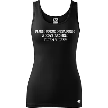 Dámské tílko Pijem dokud nepadnem Velikost: L, Barva: Černá