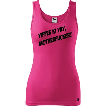 Dámské tričko Dámské tílko s potiskem Yippee ki yay Velikost: XS, Barva: Purpurová