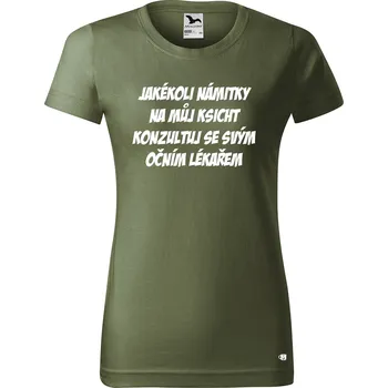 Dámské tričko Dámské tričko s potiskem Ksicht Barva trička: Khaki - 09, Velikost: XS