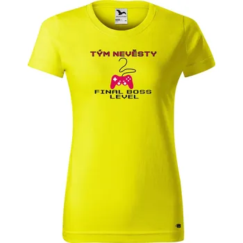 Dámské tričko Dámské tričko s potiskem Tým nevěsty (Final Boss) Barva trička: Citrónová - 96, Velikost: XS