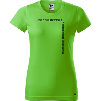 Dámské tričko Dámské tričko s potiskem Demence Barva trička: Apple green, Velikost: S