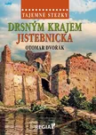 Tajemné stezky: Drsným krajem…