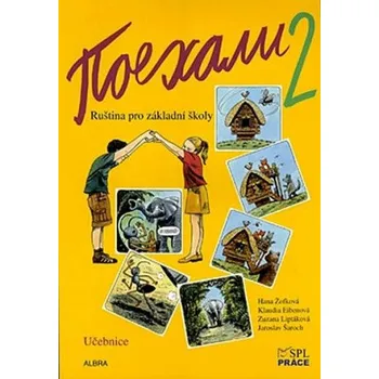 Ruský jazyk Pojechali 2 - Ruština pro základní školy (Učebnice) - Hana Žofková, Zuzana Liptáková, Klaudia Eibenová