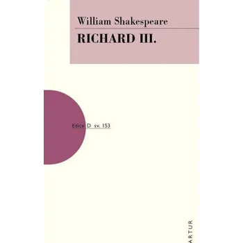 Kniha Richard III. - William Shakespeare