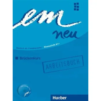 Německý jazyk em neu 2008 Brückenkurs: Arbeitsbuch - Orth Jutta