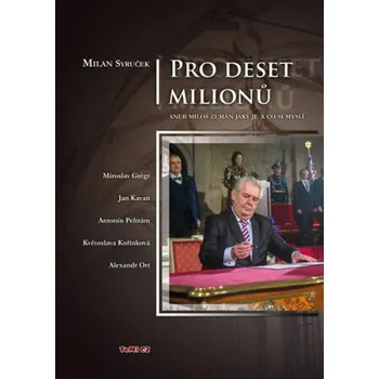Pro deset milionů - Milan Syruček