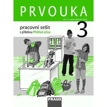 Prvouka Prvouka 3 pro ZŠ - pracovní sešit