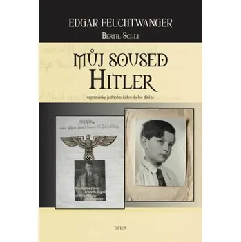 Můj soused Hitler - Edgar Feuchtwanger