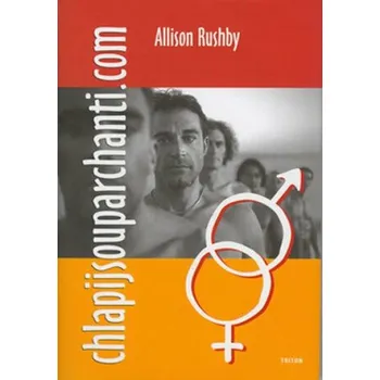 Kniha chlapijsouparchanti.com - Rushby Allison