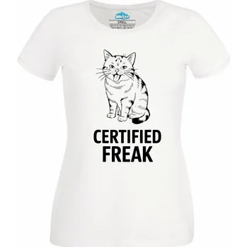 Dámské tričko Bláznivá Kočka Certified Freak (Velikost: 4XL, Barva: Bílá)