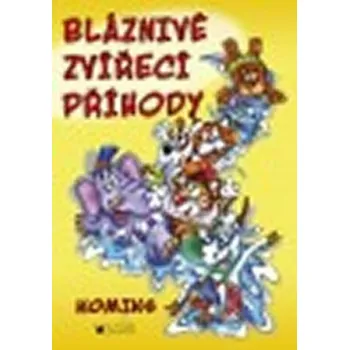 Bláznivé zvířecí příhody - Josef Quis