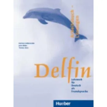 Německý jazyk Delfin: Arbeitsbuch - Lösungen(Lektion 1 - 20) - Aufderstrasse Hartmut