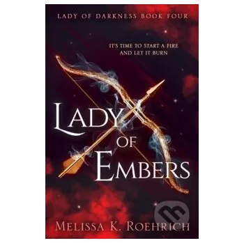 Beletrie pro dospělé Lady of Embers - Melissa K. Roehrich HarperCollins Publishers
