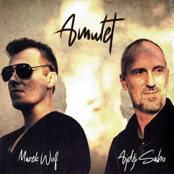 Zahraniční hudba Wolf Marek, Ajdži Sabo: Amulet - CD Ajji Sabo, Vlk Marek CD