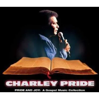 Zahraniční hudba CD Charley Pride: Pride And Joy: A Gospel Music Collection 2006