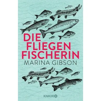 Příroda Die Fliegenfischerin - Gibson, Marina