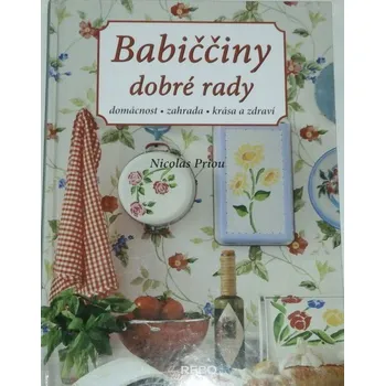 Priou Nicolas - Babiččiny dobré rady