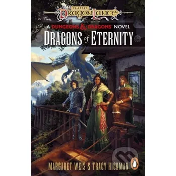 Dragonlance: Dragons of Eternity - Margaret Weis Cornerstone