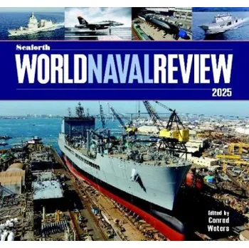 Seaforth: World Naval Review 2025 - Conrad Waters [EN] (2024, pevná)