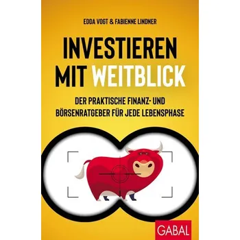 Investieren mit Weitblick - Vogt, Edda
