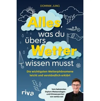 Příroda Alles, was du übers Wetter wissen musst - Jung, Dominik