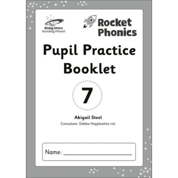Anglický jazyk Reading Planet: Rocket Phonics - Pupil Practice Booklet 7 - Steel, Abigail