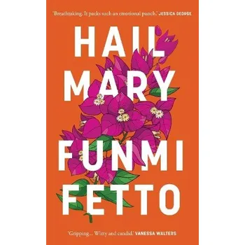 Cizojazyčná kniha Hail Mary - Fetto, Funmi