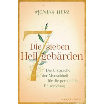 Die sieben Heilgebärden - Herz, Monika