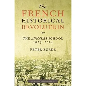 Učebnice French Historical Revolution - Burke, Peter (Emmanuel College, Cambridge)