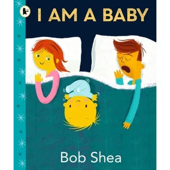 Učebnice I Am a Baby - Shea, Bob