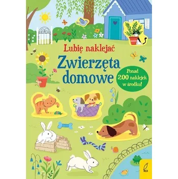 První čtění Zwierzęta domowe. Lubię naklejać - Hannah Watson