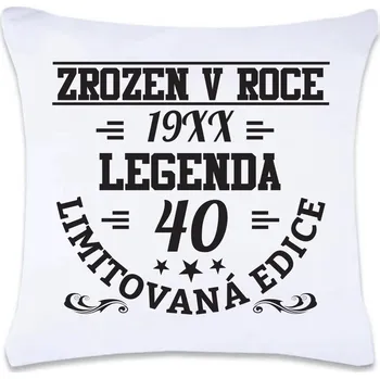 Dekorativní polštářek DOBRÝ TRIKO Polštář s potiskem 40 x 40 cm Limitovaná edice 40 Oboustranný tisk: NE