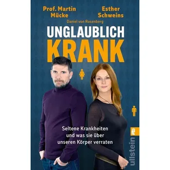 Příroda Unglaublich krank - Schweins, Esther [DE] (2025, Brožovaná / brožovaná, Ullstein Taschenbuchvlg.)