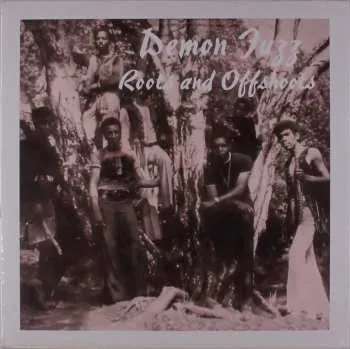 Zahraniční hudba LP Demon Fuzz: Roots And Offshoots 2021