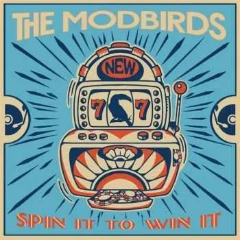 Zahraniční hudba LP The Modbirds: Spin It To Win It 2025