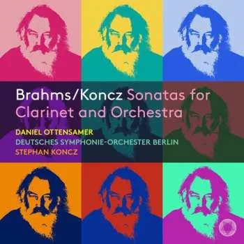 Zahraniční hudba CD Daniel Ottensamer: Brahms & Koncz: Sonatas For Clarinet & Orchestra 2025