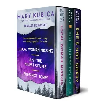 Nestandardní parfém Mary Kubica 3-Book Boxed Set: Local Woman Missing, Just the Nicest Couple, She's Not Sorry (EN)