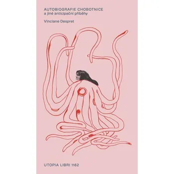 UTOPIA libri Autobiografie chobotnice