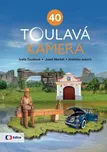 Toulavá kamera 40 - Iveta Toušlová,…