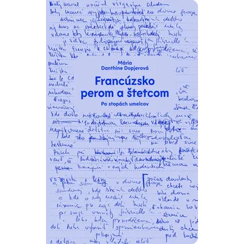 Kniha Francúzsko perom a štetcom - Mária Dopjerová-Danthine (E-Kniha)