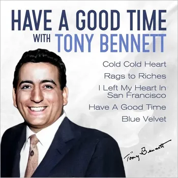 Hudba LP Tony Bennett - Have A Good Time With Tony Bennett
