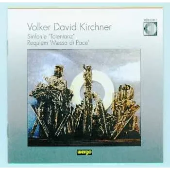 Zahraniční hudba CD Volker David Kirchner: Sinfonie - Requiem 1996