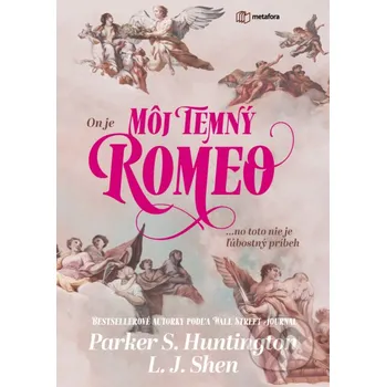 Kniha Môj temný Romeo - L.J. Shen, Parker S. Huntington Grada