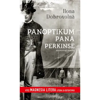 Panoptikum pana Perkinse - 2. vydání - Ilona Dobrovolná (1897)