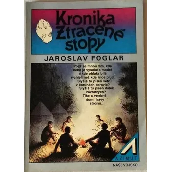 Foglar Jaroslav - Kronika ztracené stopy