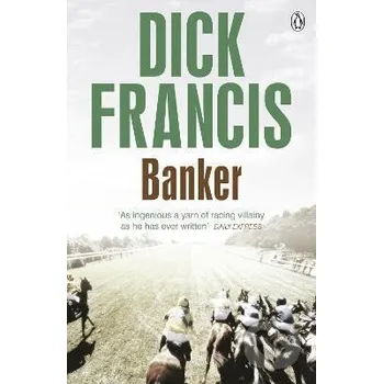 Beletrie pro dospělé Banker - Dick Francis Penguin Books