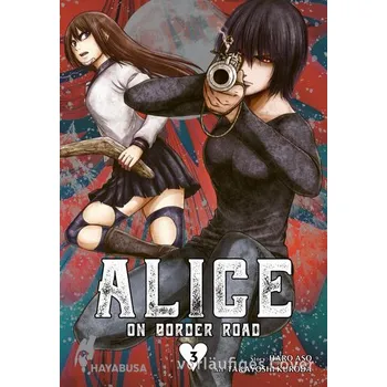 Komiks pro dospělé Alice on Border Road 3 - Aso, Haro
