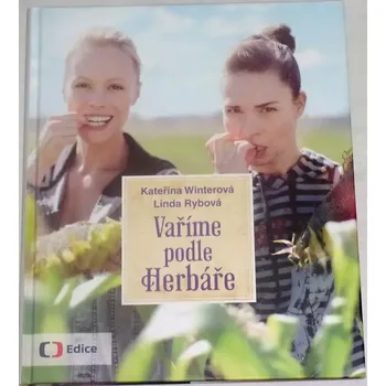 Winterová, Rybová - Vaříme podle Herbáře