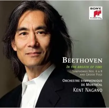 Zahraniční hudba 2CD Ludwig van Beethoven: Beethoven: Symphonies Nos. 6 & 8; Grosse Fugue 2011