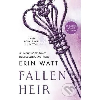 Fallen Heir (The Royals 4) - Erin Watt Penguin Putnam Inc